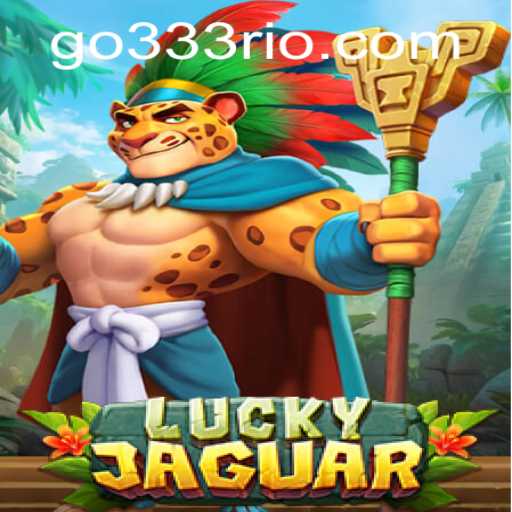Unveiling the Thrill of LuckyJaguar: A Dynamic Gaming Experience